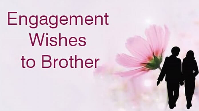 engagement-wishes-for-brother-engagement-message-for-brother