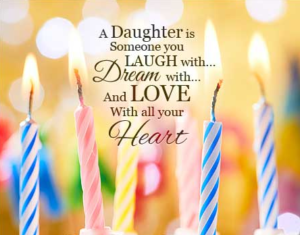 Cutest Happy Birthday Wishes for Daughter