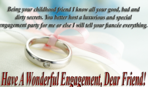 Engagement Wishes For a Friend