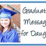 Graduation Wishes For Daughter
