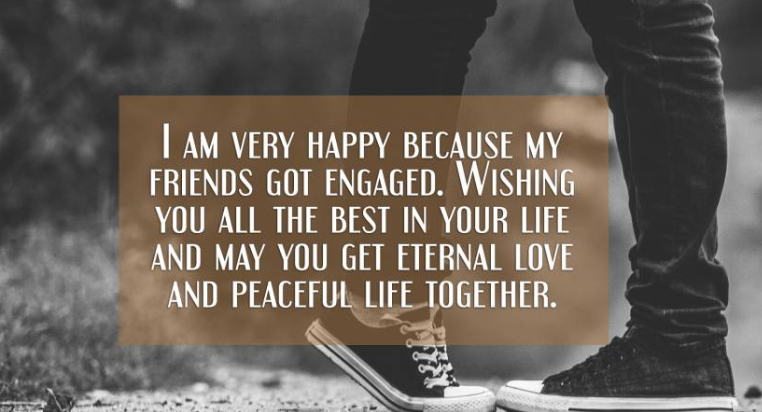 Perfect Engagement Wishes For Friend