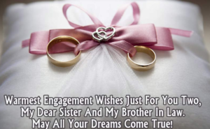 Happy Engagement Wishes For Sister