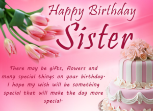 Inspirational Birthday Message For Sister