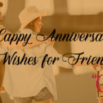 Happy Anniversary Wishes For Friend