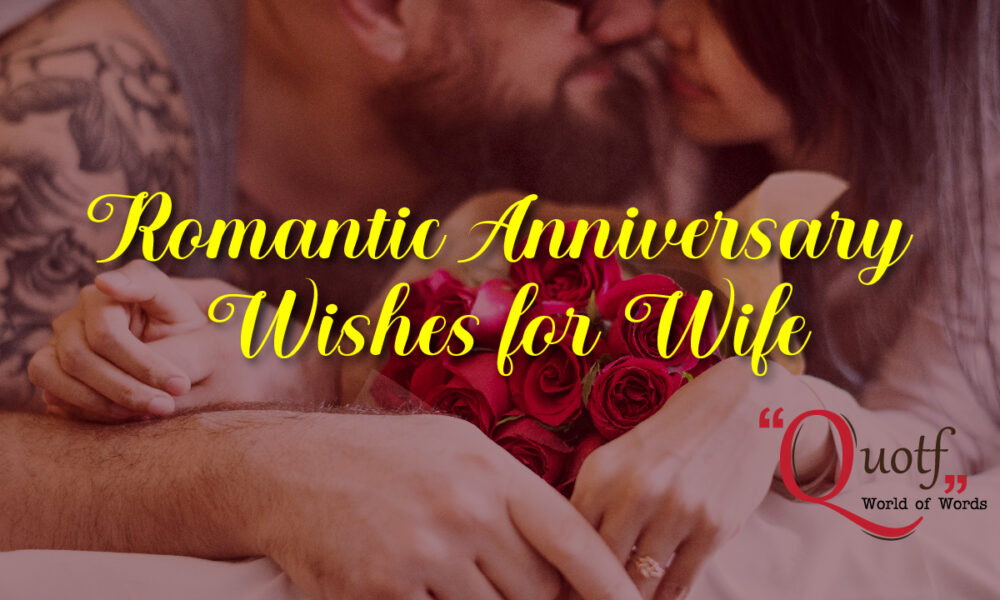Heart Touching Romantic Wedding Anniversary Wishes For Wife