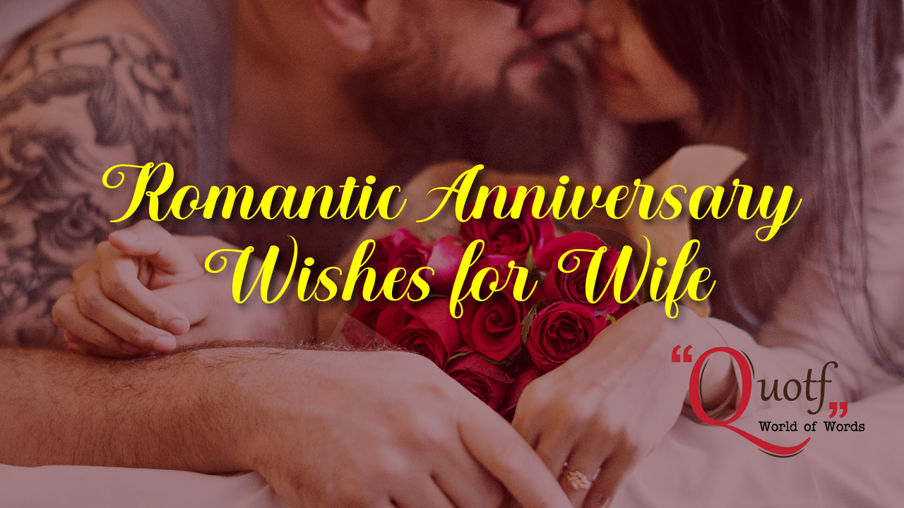 Romantic Anniversary Wishes For Wife