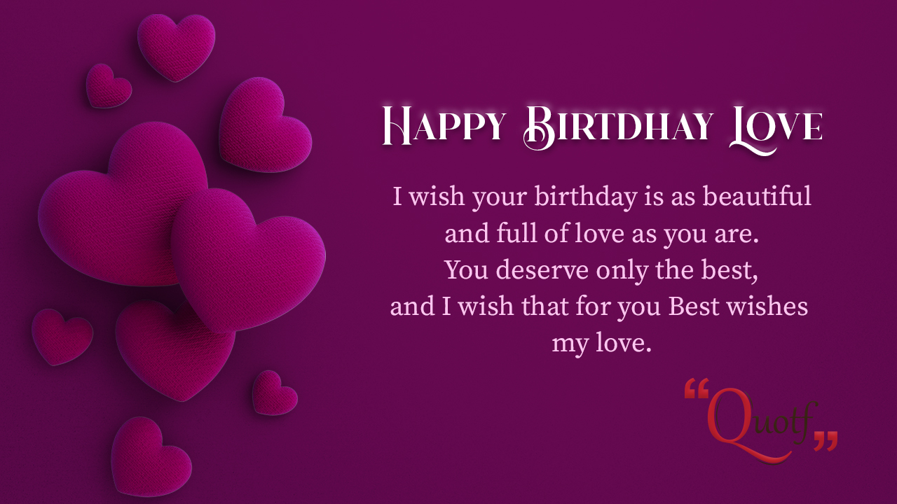 Top 83 Romantic Birthday Wishes For Lover (Sweet Love Quotes)-