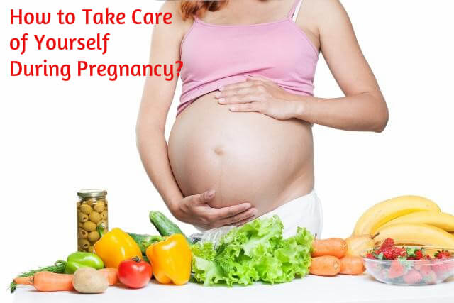 How to Care for your Body during Pregnancy?