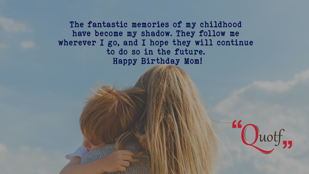 Quotf.com, meaningful heart touching mother quotes, birthday greetings for mother