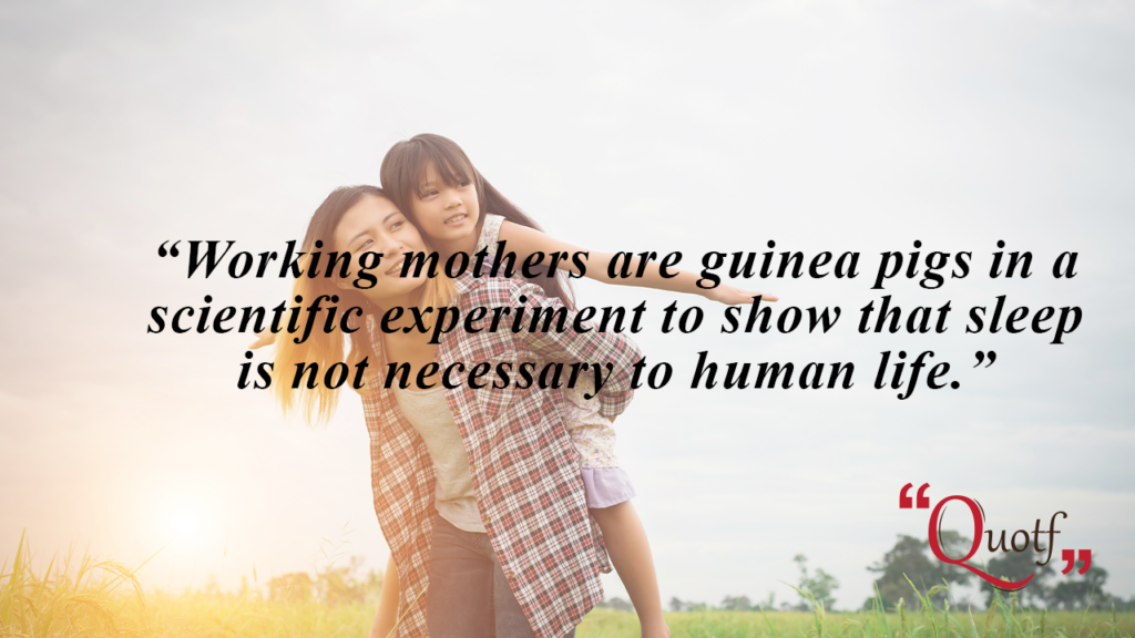 Quotf.com, mother's day selfless quotes