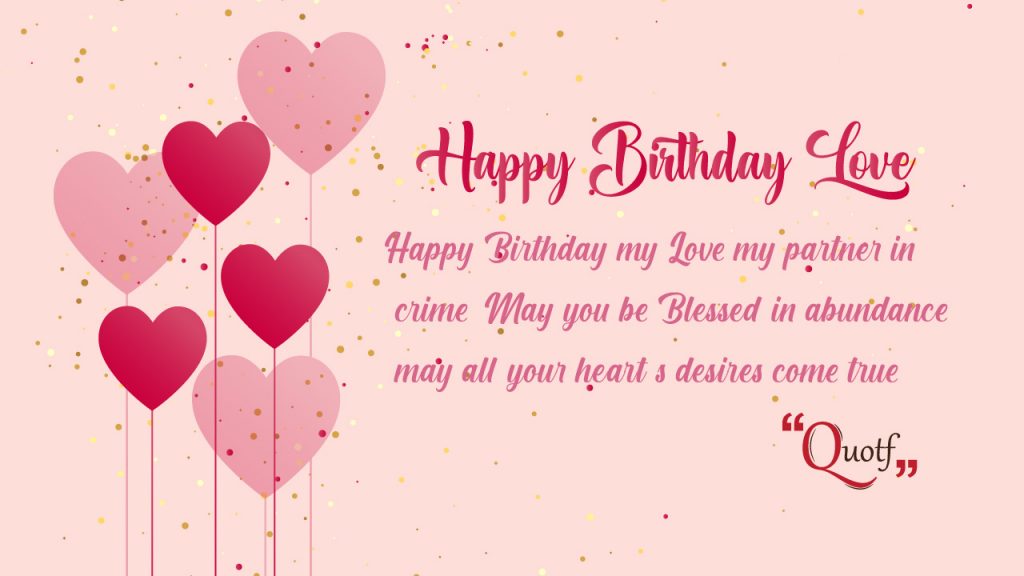 Quotf.com, special birthday wishes, lover birthday wishes