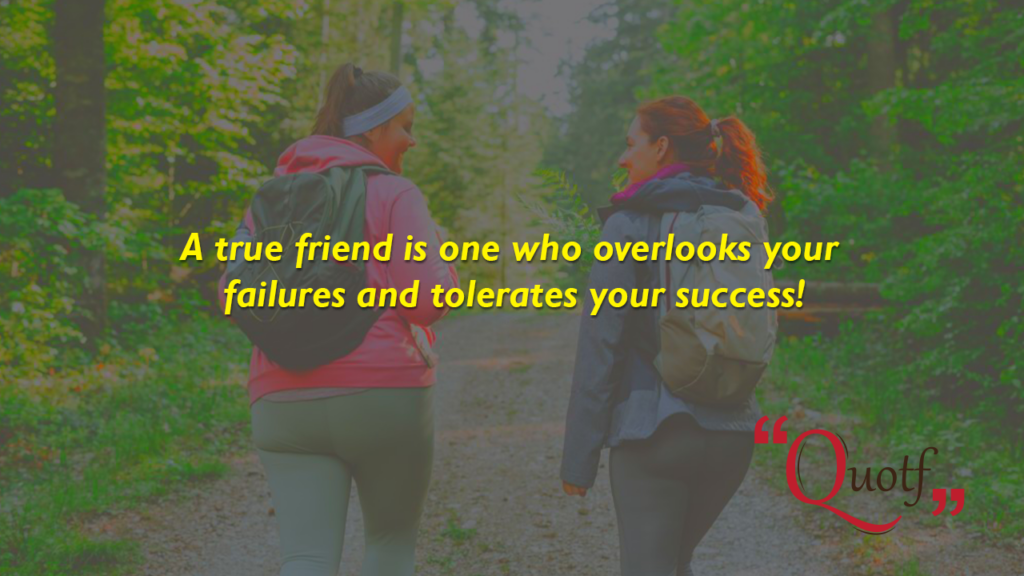 Quotf.com, true friendship quotes