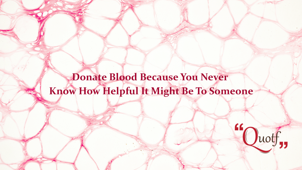 Quotf.com, world blood donor day quotes
