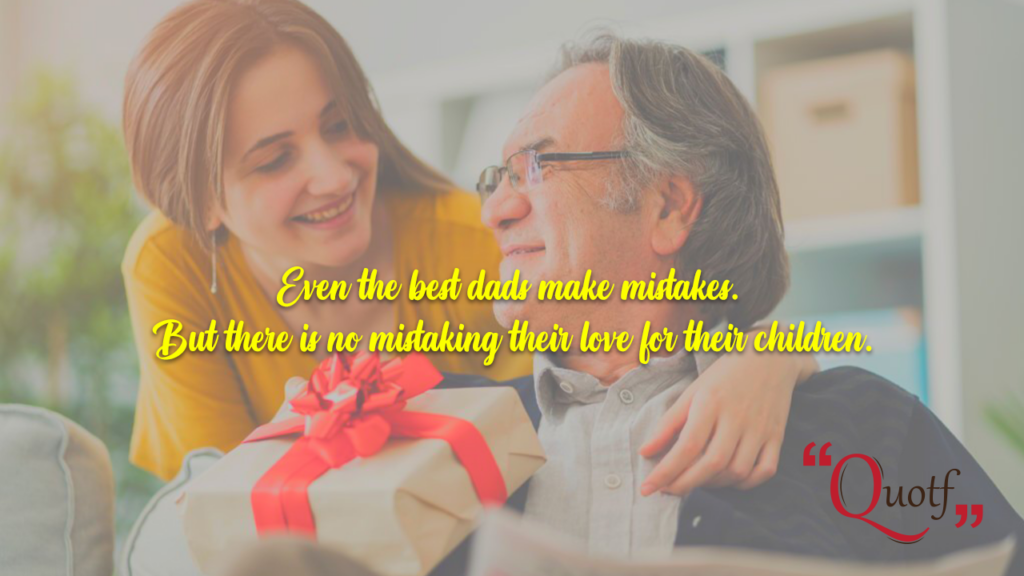 Quotf.com, quotes for fathers day