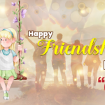 Happy Friendship Day Quotes