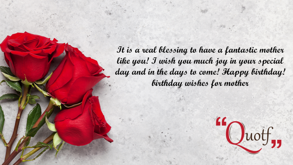 Quotf.com, heart touching deep birthday wishes for mom