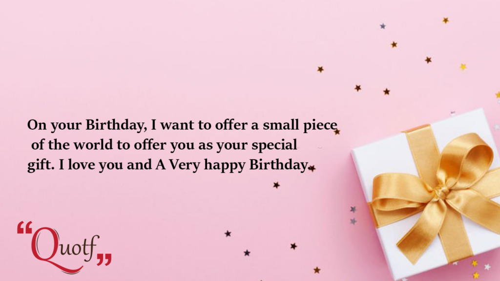 Quotf.com, birthday messages for boyfriend