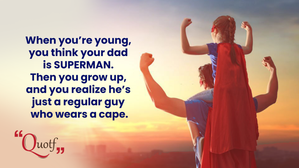 Quotf.com, inspirational fathers day messages