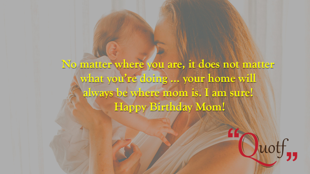 touching birthday quotes for mom, message for mother