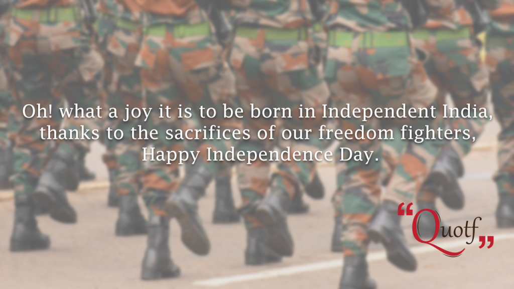 quotes on independence day