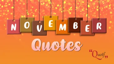 November Quotes, Sayings, Wishes, Captions, Poems, & Phrases