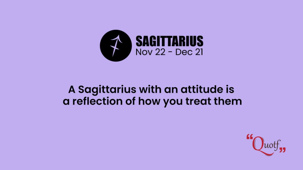 sagittarius attitude quotes