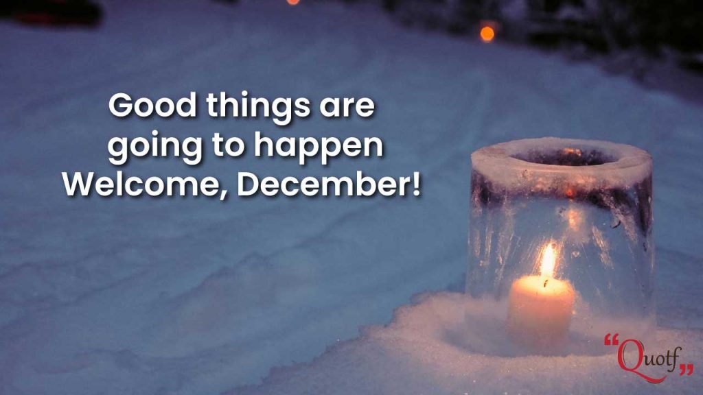 welcome december blessings
