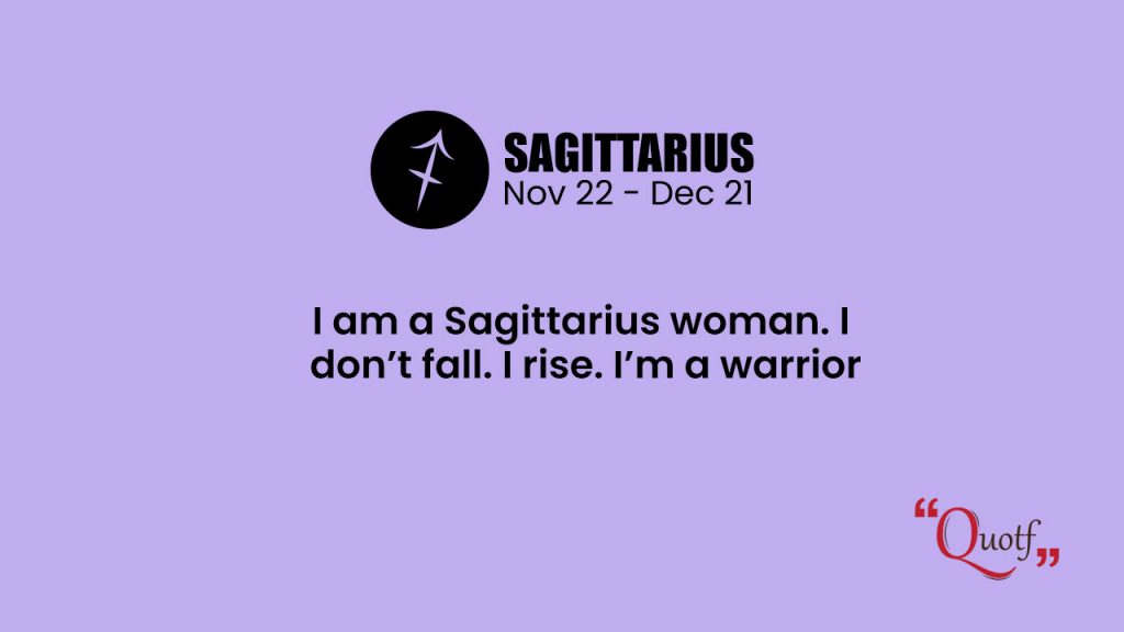 sagittarius woman quotes