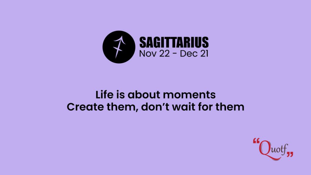 sagittarius positive quotes