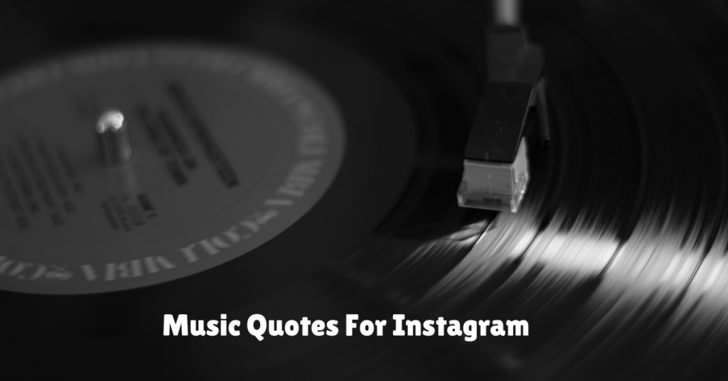 Music Quotes For Instagram