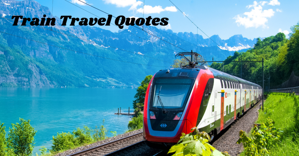 Train Travel Quotes