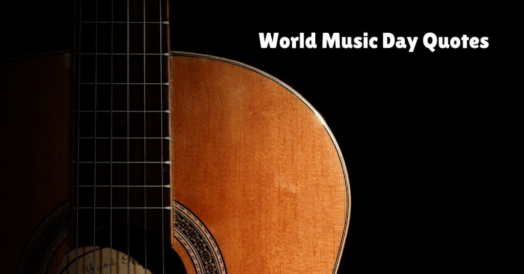 World Music Day Quotes