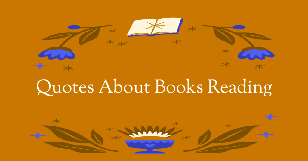 Quotes About Books Reading