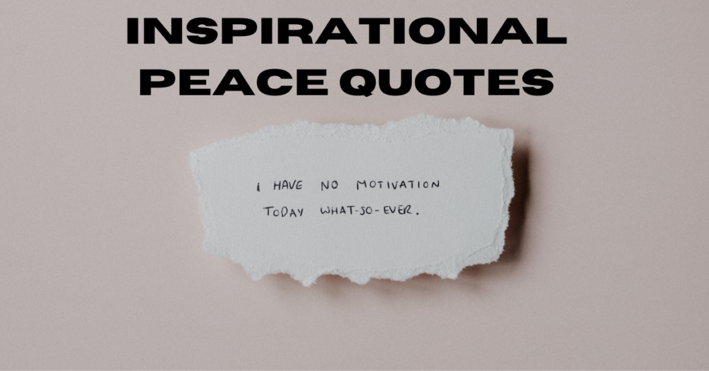 Inspirational Peace Quotes