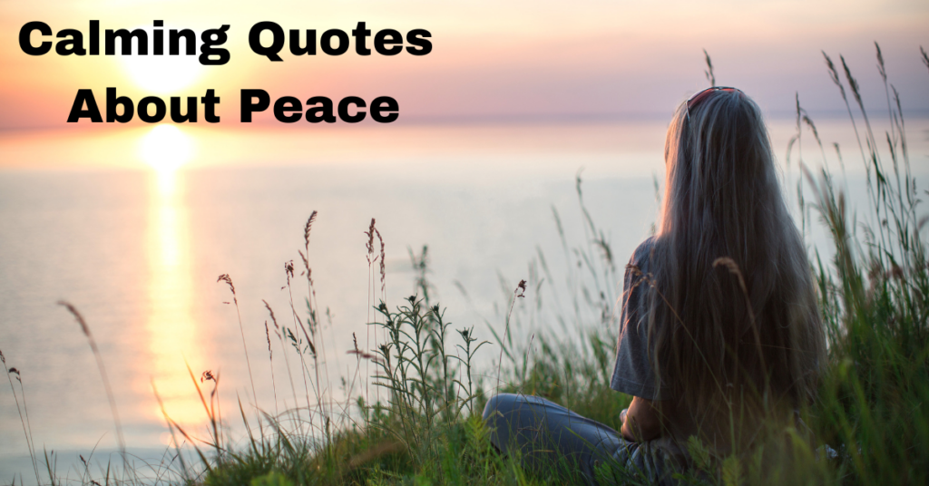 Calming Quotes About Peace