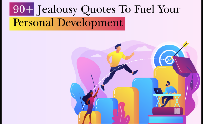 90+ Jealousy Quotes