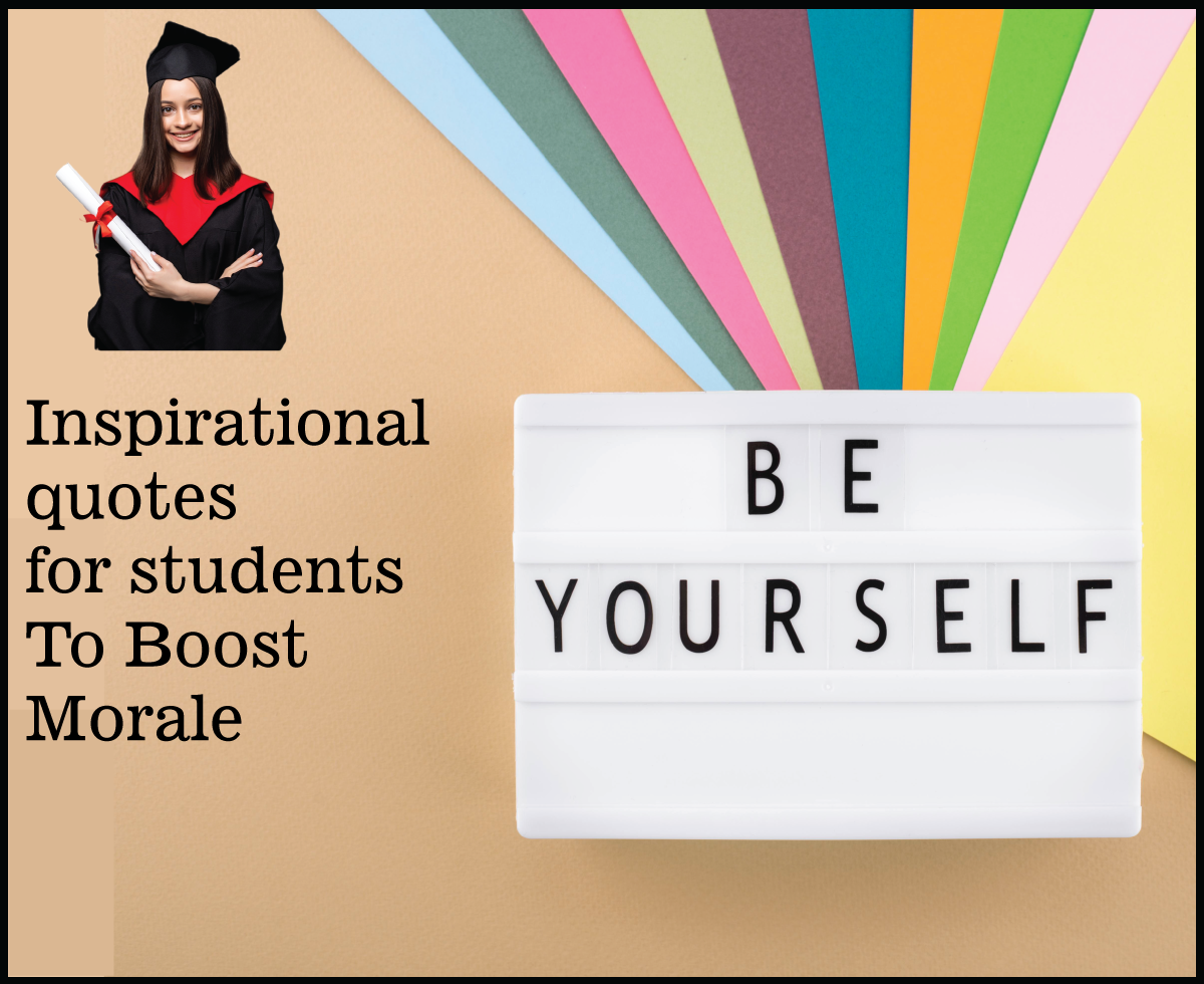 Inspirational quotes for students To Boost Morale