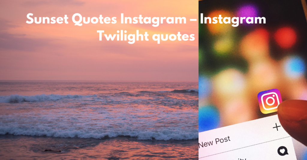 Sunset Quotes Instagram