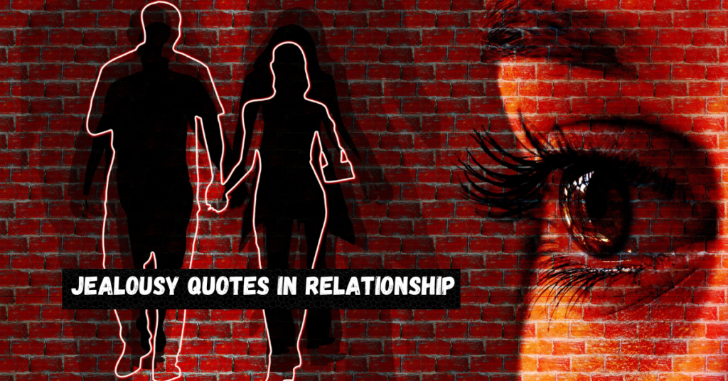 Jealousy Quotes in Relationship