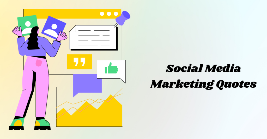 Social Media Marketing Quotes