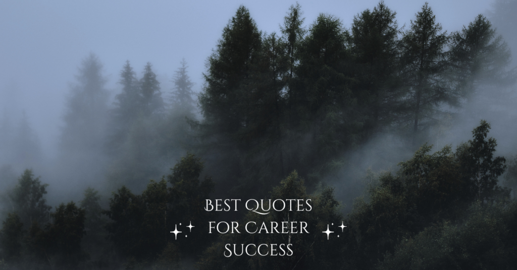 Best Quotes for Career Success