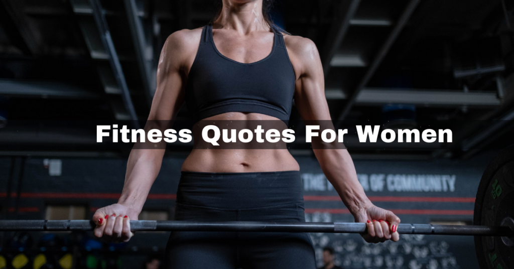 Fitness Quotes For Women