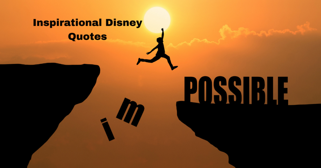 Inspirational Disney Quotes