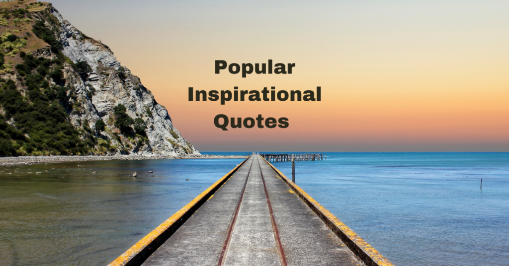 Popular Inspirational Quotes 