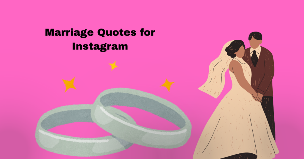 Marriage Quotes for Instagram