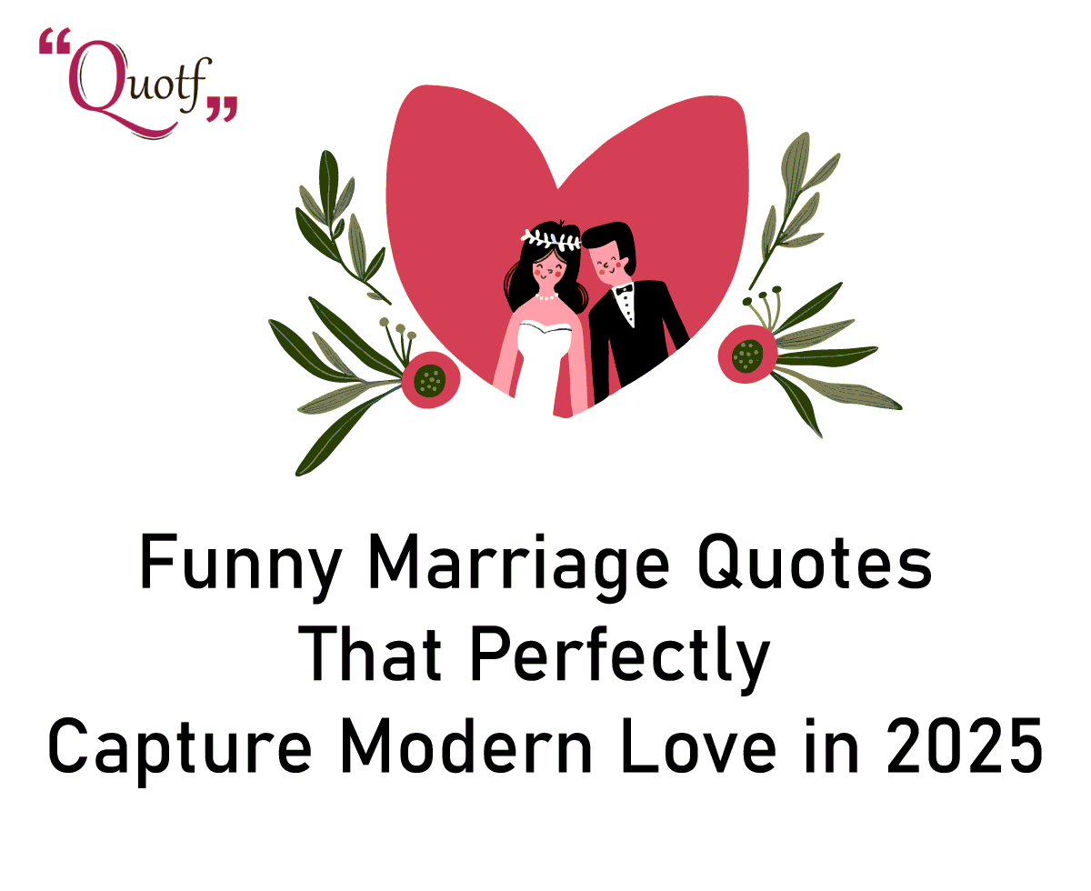 Funny Marriage Quotes That Perfectly Capture Modern Love in 2025